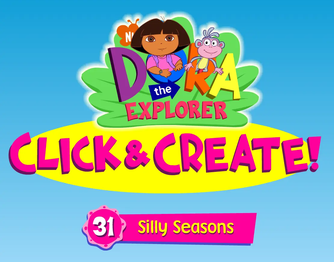 Dora the Explorer Click & Create! 31: Silly Seasons logo