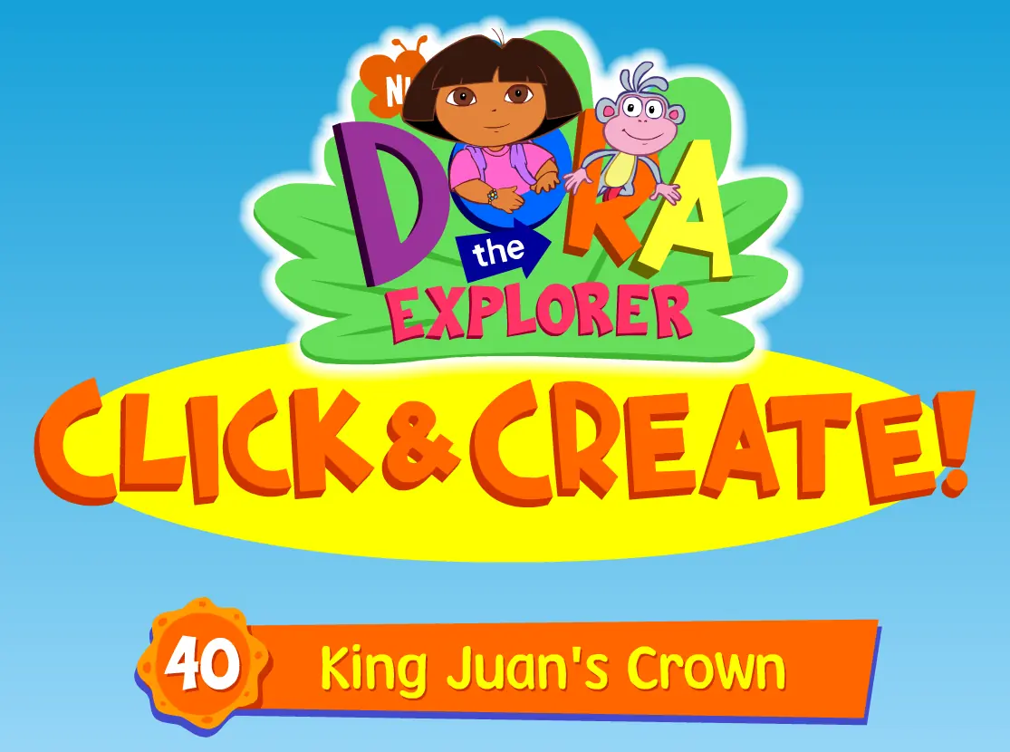 Dora the Explorer Click & Create! 40: King Juan's Crown logo