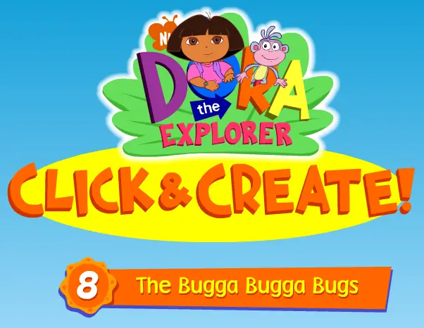 Dora the Explorer Click & Create! 8: The Bugga Bugga Bugs logo