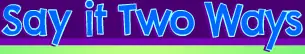 Dora the Explorer: Say It Two Ways logo