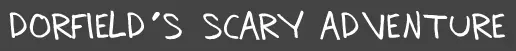 Dorfield's Scary Adventure logo