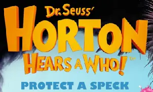 Dr. Seuss' Horton Hears a Who!: Protect a Speck logo