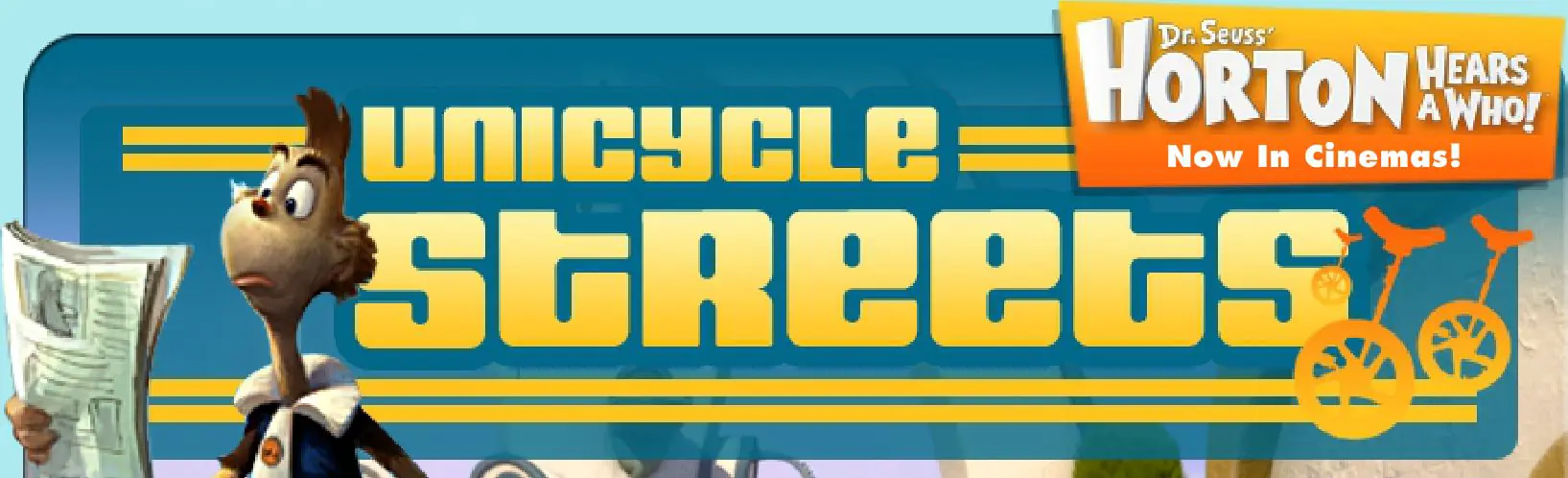 Dr Seuss' Horton Hears a Who! Unicycle Streets logo