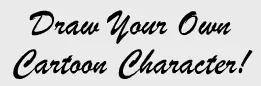 Draw Your Own Cartoon Character! logo
