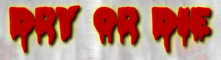 Dry Or Die logo