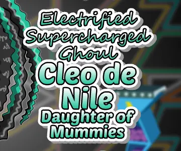 Electrified Supercharged Ghoul Cleo de Nile, Daughter of Mummies logo