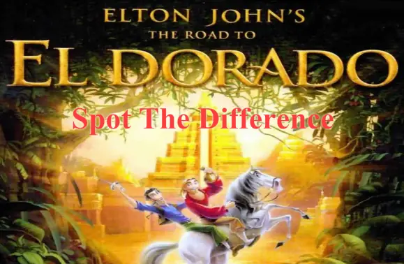 Elton Johns the Road to El Dorado - Spot the Difference logo