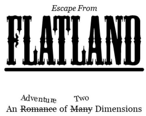 Escape from Flatland: An Adventure of Two Dimensions logo