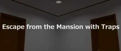 Escape from the Mansion with Traps logo
