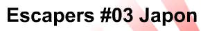 Escapers #03 Japon logo