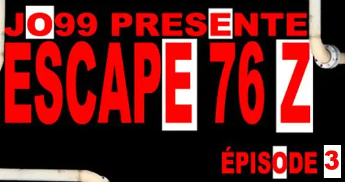 Évasion 76 – Épisode 3 logo
