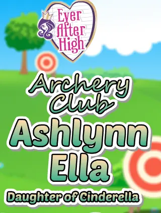 Ever After High: Archery Club Ashlynn Ella (Daughter of Cinderella) logo