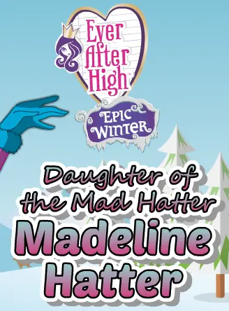 Ever After High Epic Winter: Daughter of the Mad Hatter Madeline Hatter logo