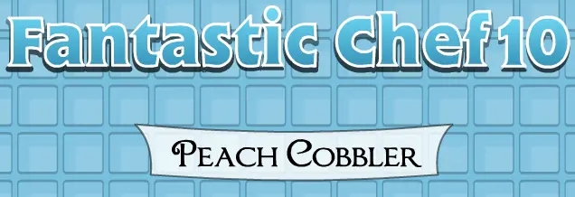 Fantastic Chef 10: Peach Cobbler logo