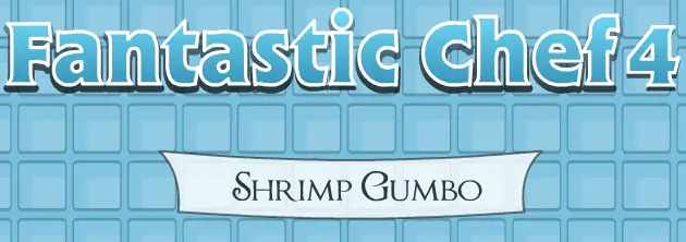 Fantastic Chef 4: Shrimp Gumbo logo