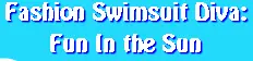 Fashion Swimsuit Diva: Fun In the Sun logo