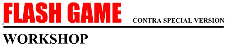 Flash Game Workshop: Contra Special Version logo