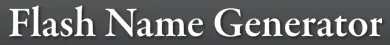 Flash Name Generator logo