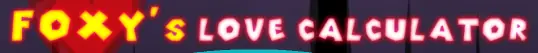 Foxy's Love Calculator logo