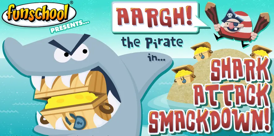 Funschool Presents... Aargh! the Pirate in... Shark Attack Smackdown! logo