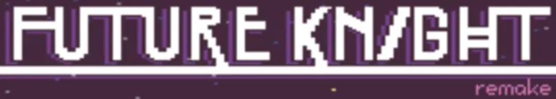 Future Knight Remake logo