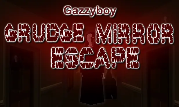 Gazzyboy Grudge Mirror Escape logo