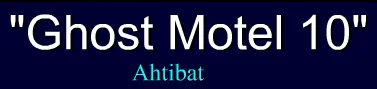 Ghost Motel 10: Ahtibat logo