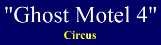 Ghost Motel 4: Circus logo