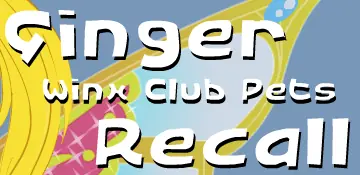 Ginger Winx Club Pets Recall logo