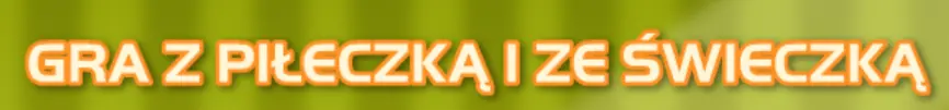 Gra z piłeczką i ze świeczką logo