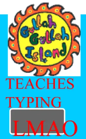 Gullah Gullah Island Teaches Typing Lmao logo