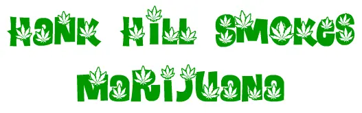 Hank Hill Smokes Marijuana logo