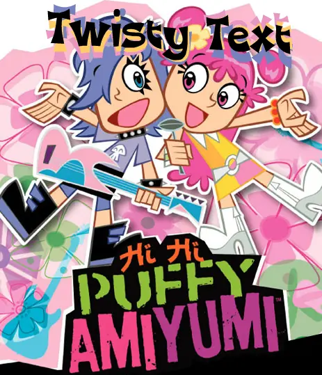 Hi Hi Puffy AmiYumi: Twisty Text logo