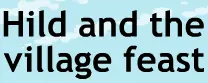 Hild and the Village Feast logo