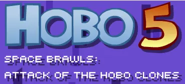 Hobo 5 Space Brawls: Attack of the Hobo Clones logo
