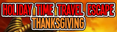 Holiday Time Travel Escape: Thanksgiving logo