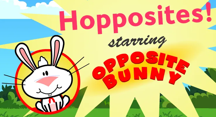 Hopposites! starring Opposite Bunny logo