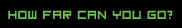 How far can you go? logo