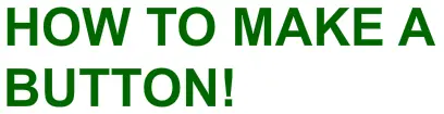 How to Make a Button! logo