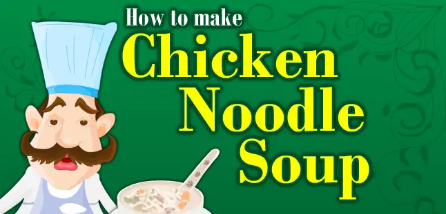 How To Make Chicken Noodle Soup logo