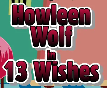 Howleen Wolf in 13 Wishes logo