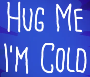 Hug Me I'm Cold logo