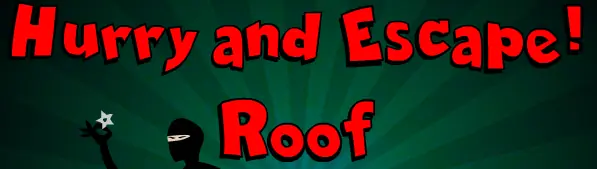Hurry and Escape! Roof logo