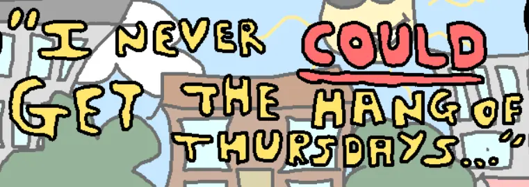 I Never COULD Get The Hang Of Thursdays... logo