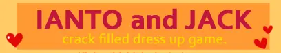 Ianto and Jack Crack Filled Dress Up Game logo