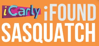 iCarly: iFound Sasquatch logo