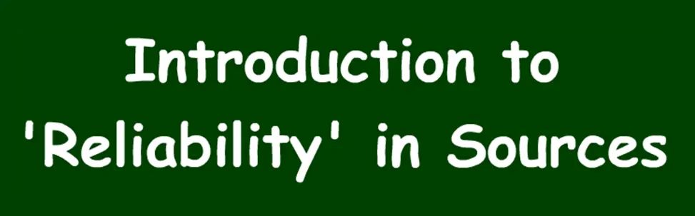 Introduction to 'Reliability' in Sources logo