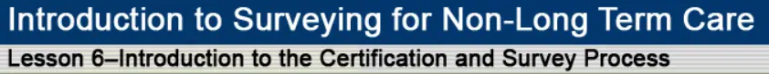 Introduction to the Certification and Survey Process logo