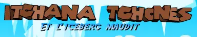 Itchana Tchones et l'Iceberg Maudit logo