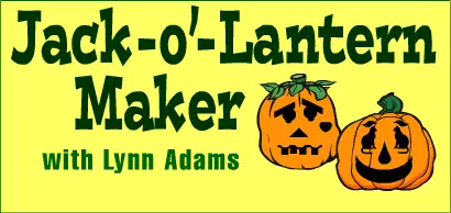 Jack-o'-Lantern Maker with Lynn Adams logo
